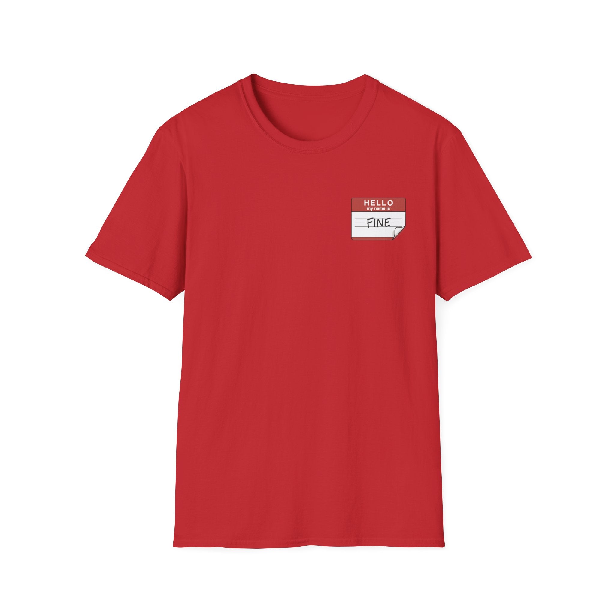 T-Shirt — 'Hello My Name Is FINE' Minimal Pocket Sticker Graphic