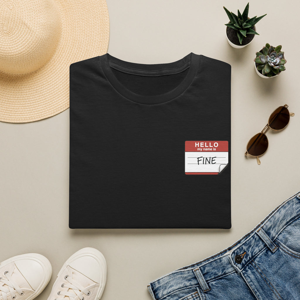 T-Shirt — 'Hello My Name Is FINE' Minimal Pocket Sticker Graphic
