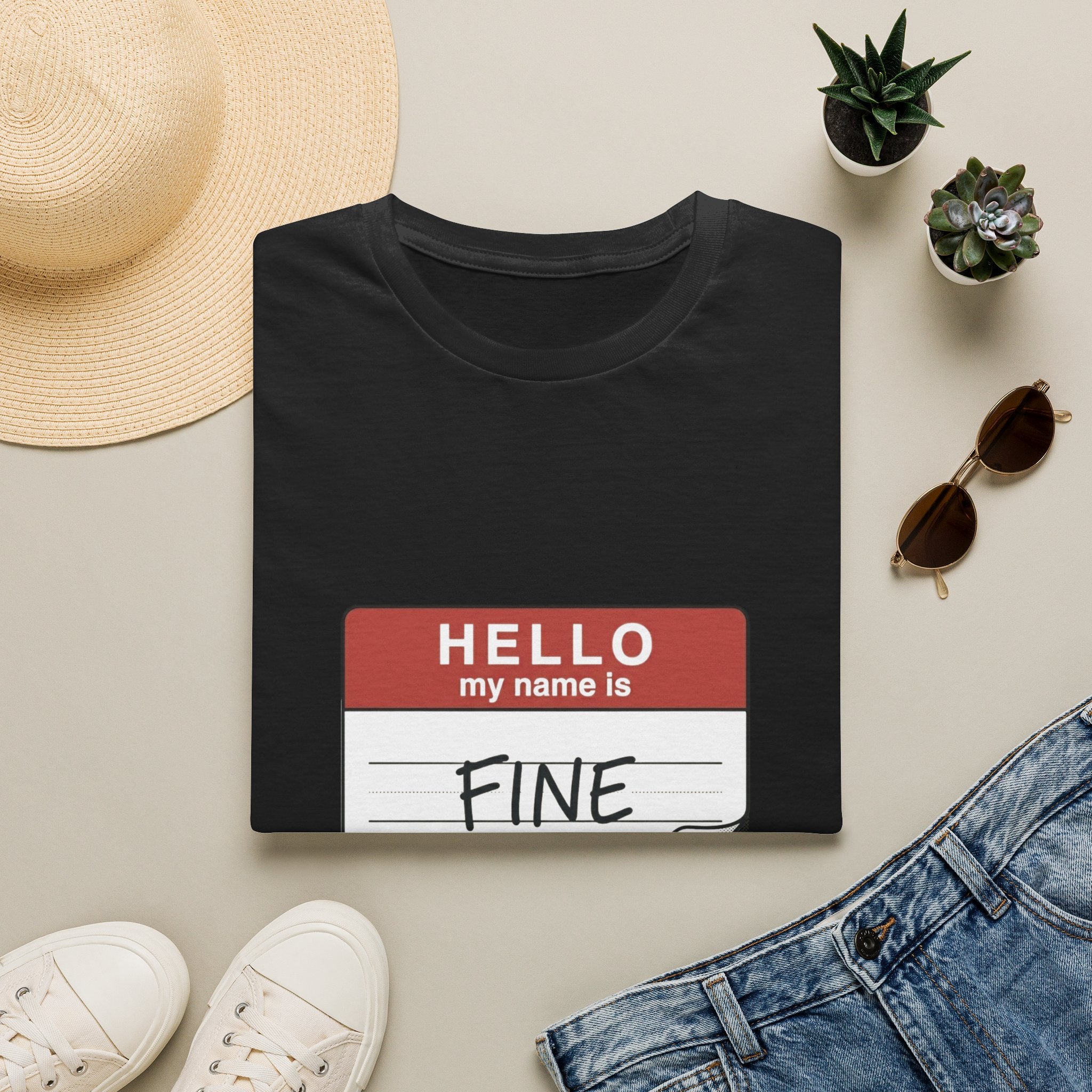 T-Shirt — "Hello My Name Is Fine" Graphic Tee (Funny Sarcastic Introvert Shirt)