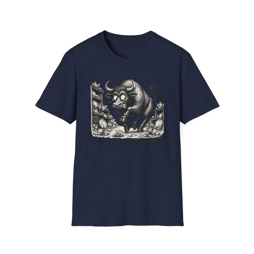 Bull Mushroom Graphic Tee — "I've Really Mellowed." Funny Surreal Illustration T-Shirt