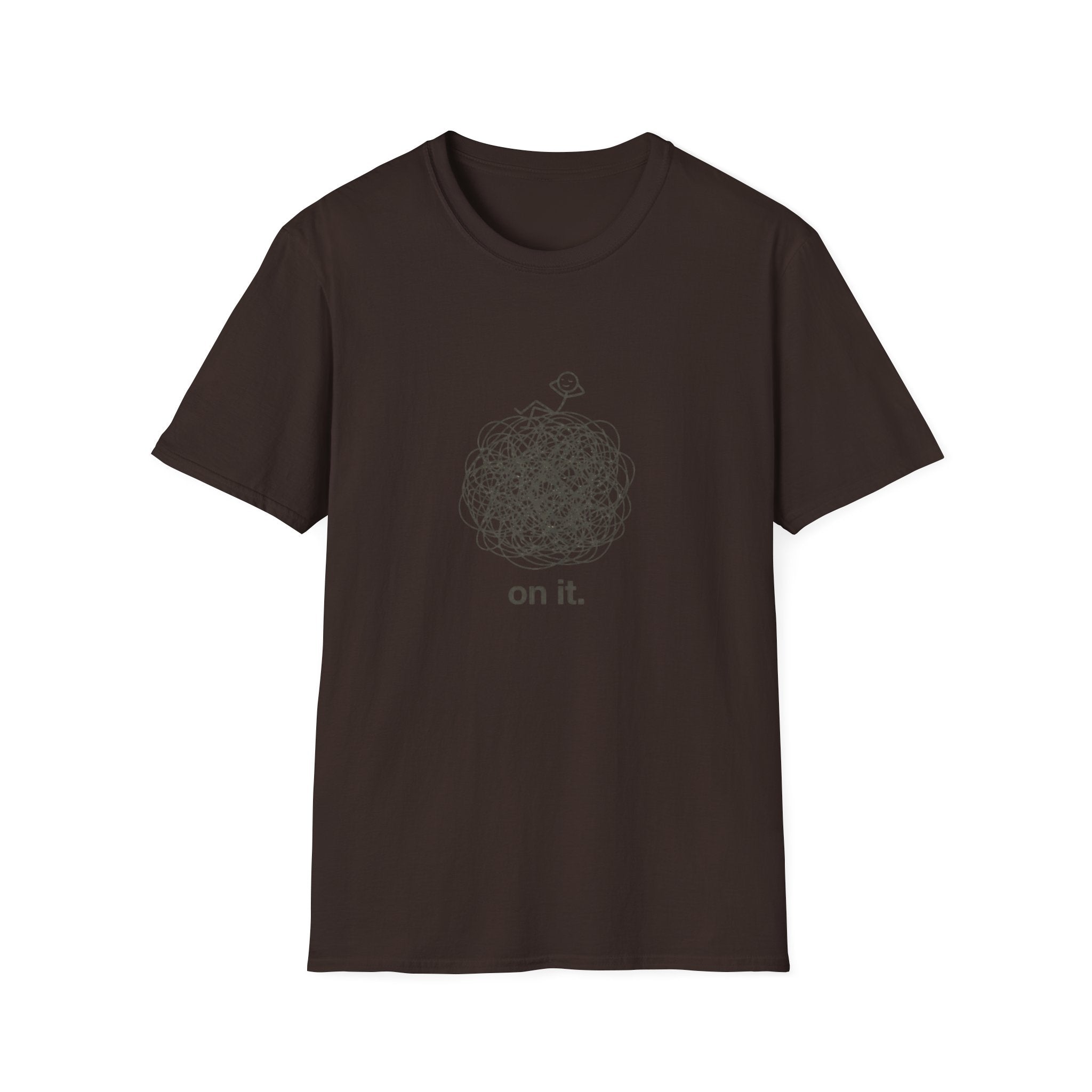 Minimal 'On It' Scribble Illustration Tee (Relaxed, Relatable Humor)
