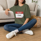 T-Shirt — "Hello My Name Is Fine" Graphic Tee (Funny Sarcastic Introvert Shirt)