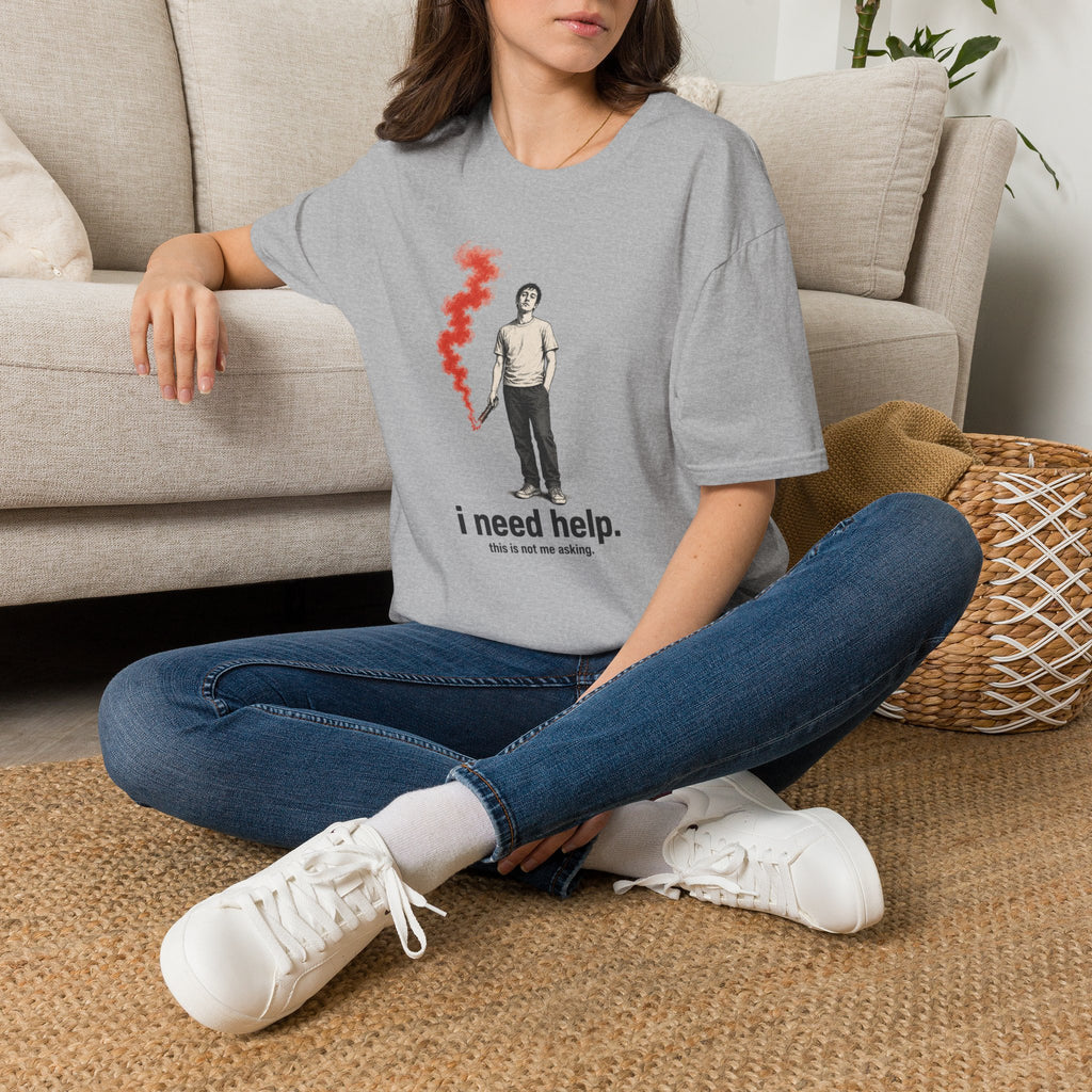 T-Shirt — I Need Help Graphic Tee with Red Smoke Illustration
