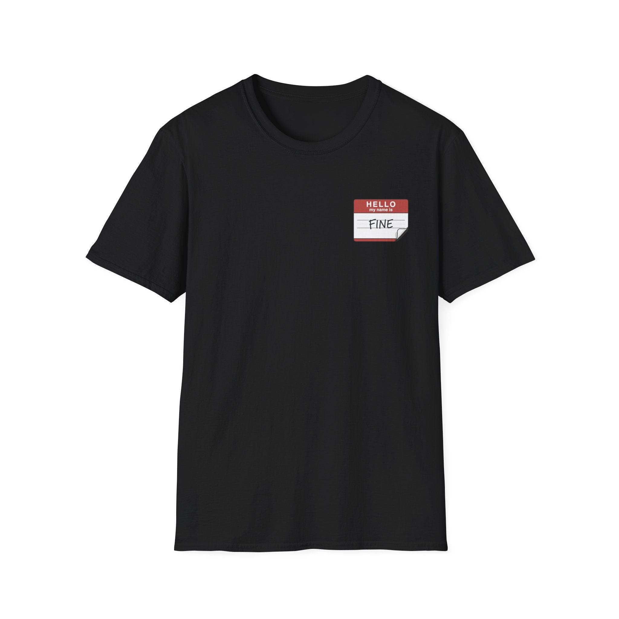 T-Shirt — 'Hello My Name Is FINE' Minimal Pocket Sticker Graphic