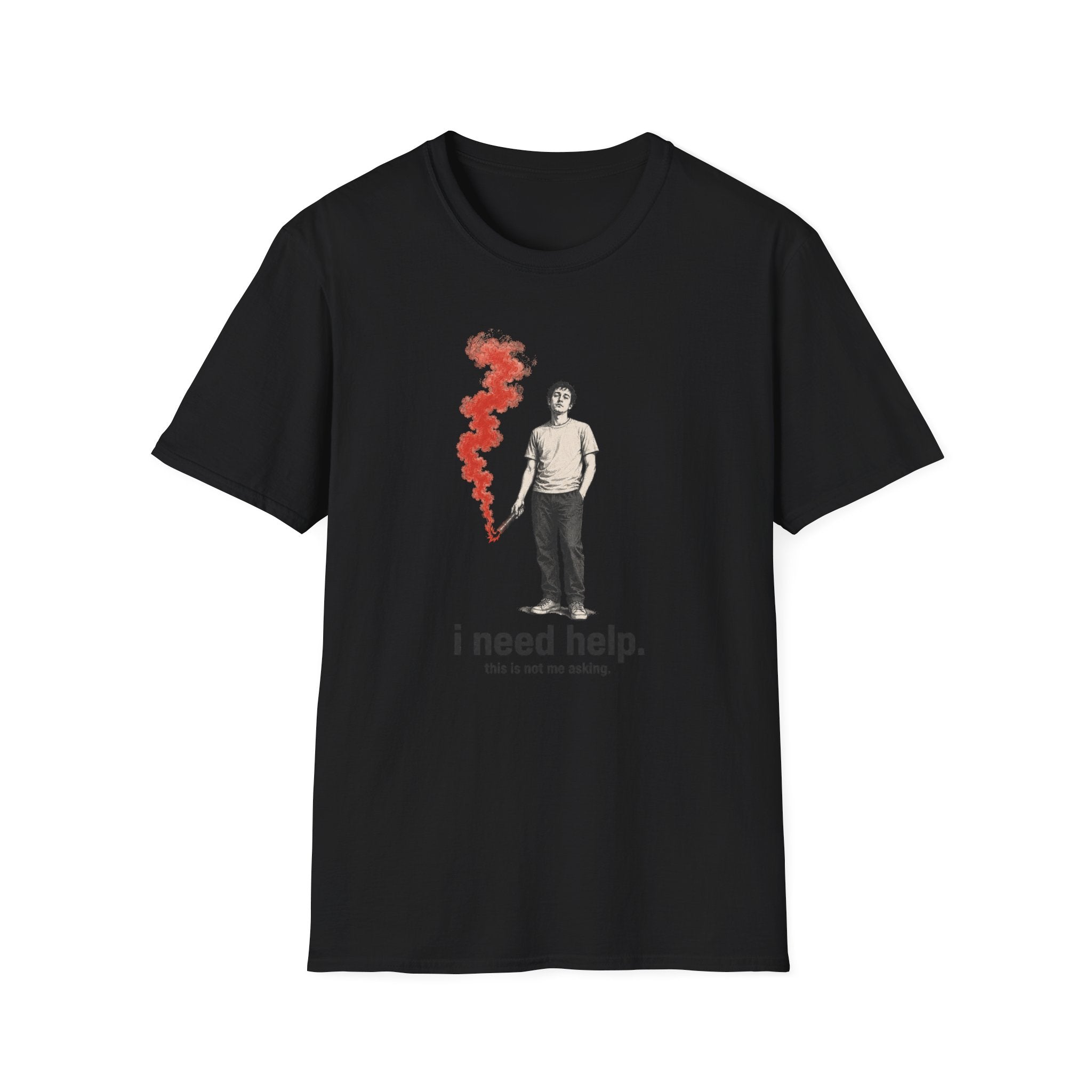 T-Shirt — I Need Help Graphic Tee with Red Smoke Illustration