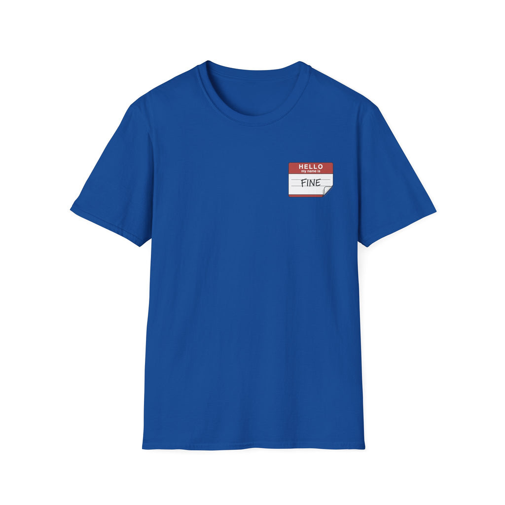 T-Shirt — 'Hello My Name Is FINE' Minimal Pocket Sticker Graphic