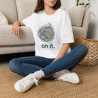 'On It.' Relaxed Scribble Graphic Tee