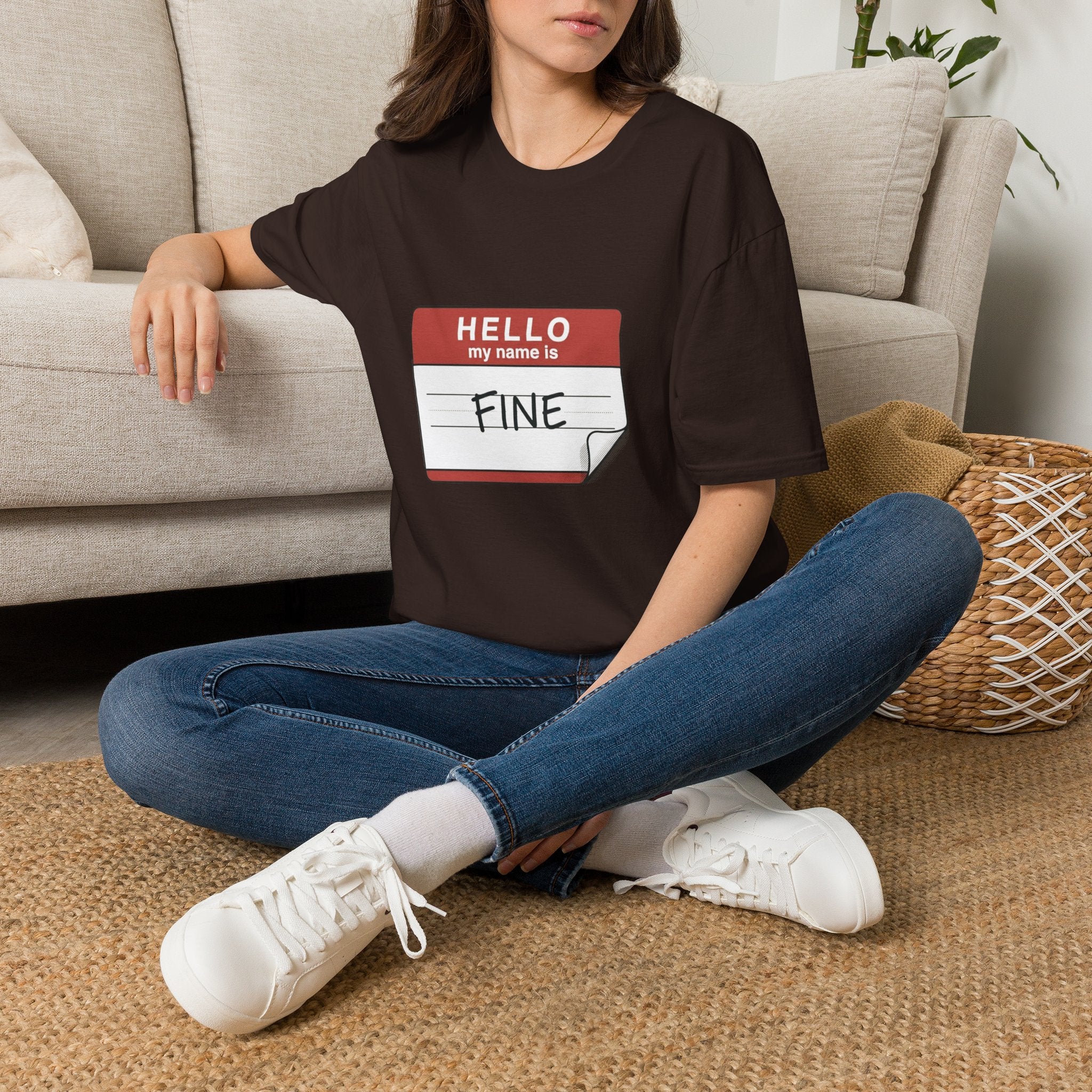 T-Shirt — "Hello My Name Is Fine" Graphic Tee (Funny Sarcastic Introvert Shirt)