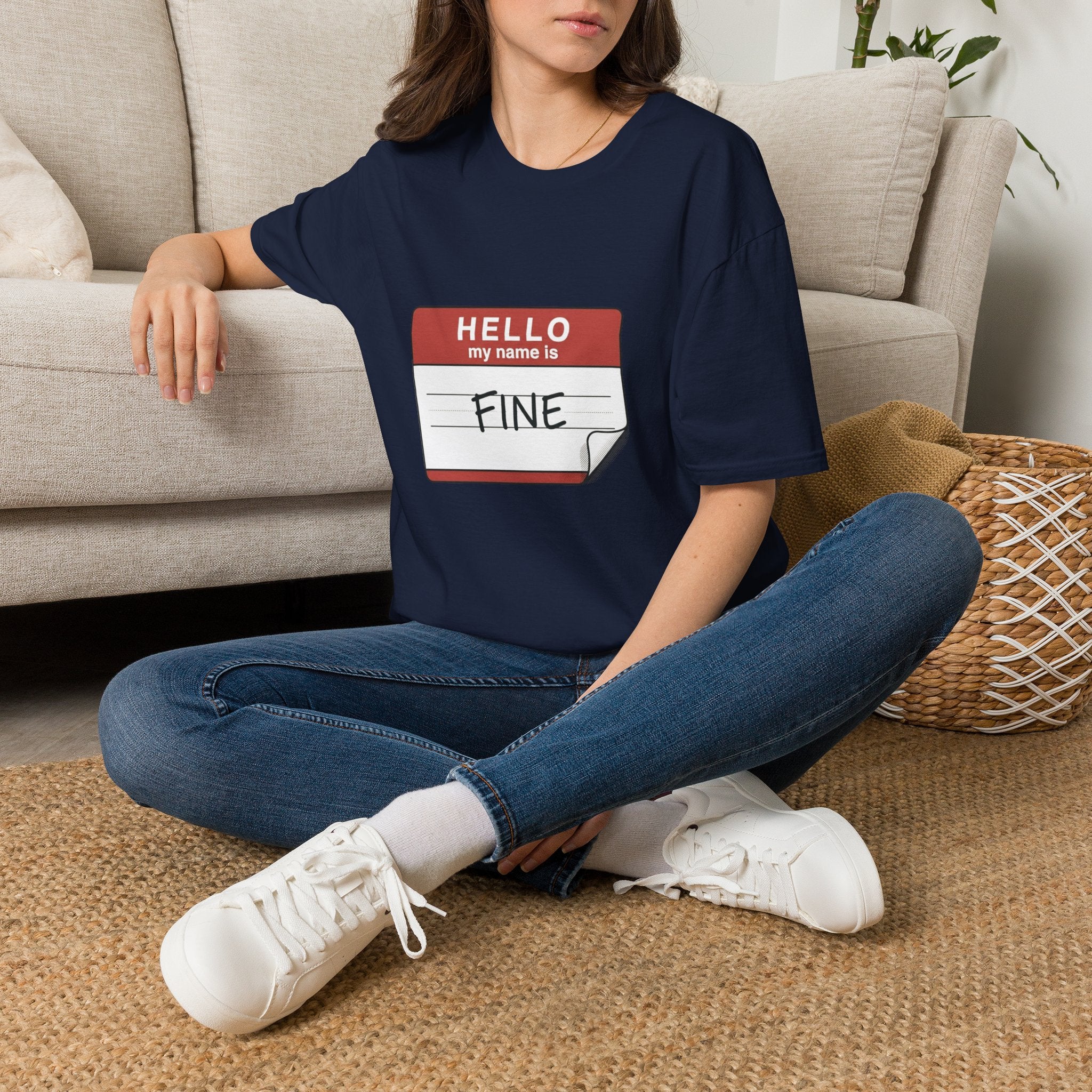 T-Shirt — "Hello My Name Is Fine" Graphic Tee (Funny Sarcastic Introvert Shirt)