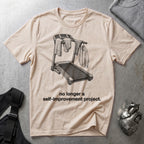 No Longer a Self-Improvement Project. Natural tee