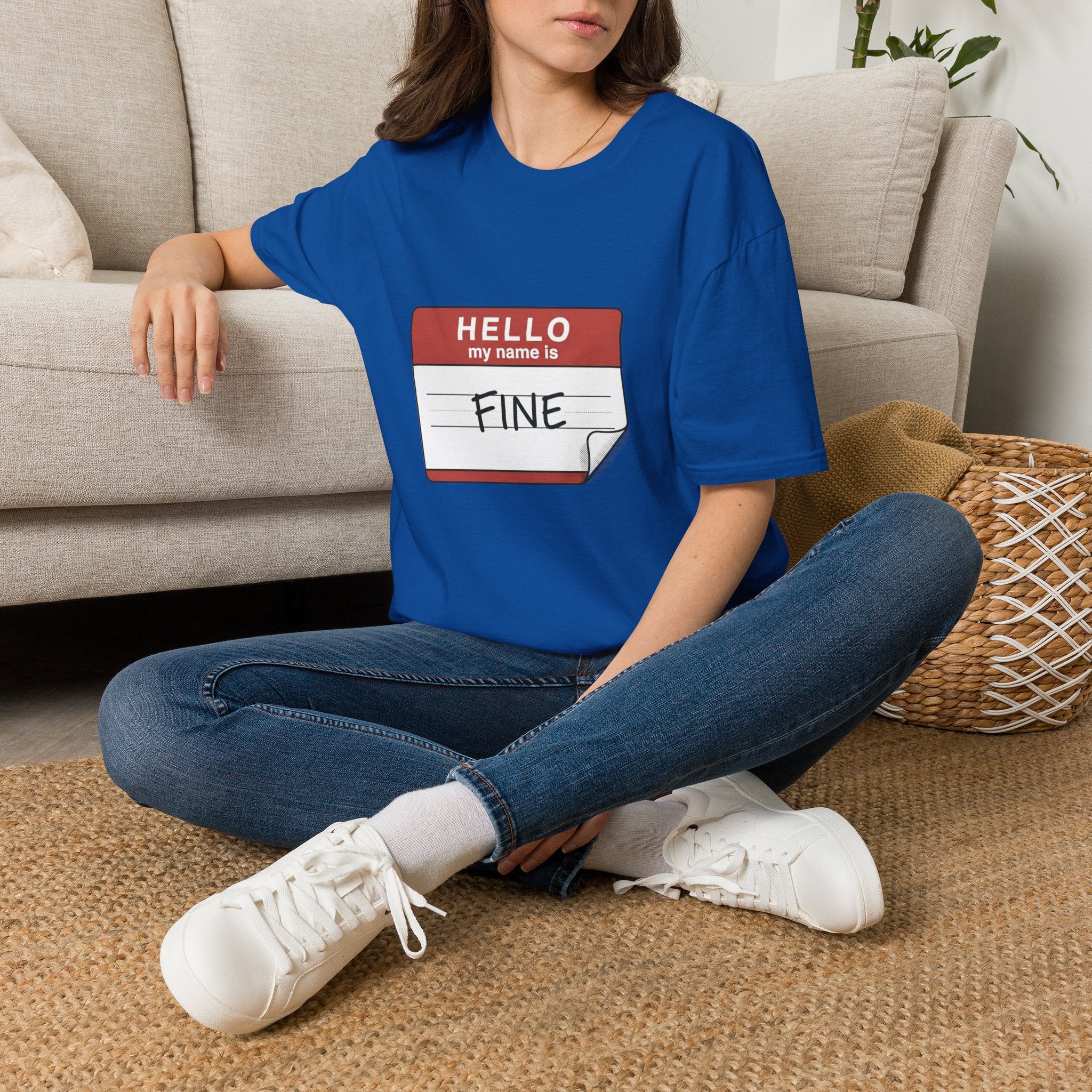 T-Shirt — "Hello My Name Is Fine" Graphic Tee (Funny Sarcastic Introvert Shirt)