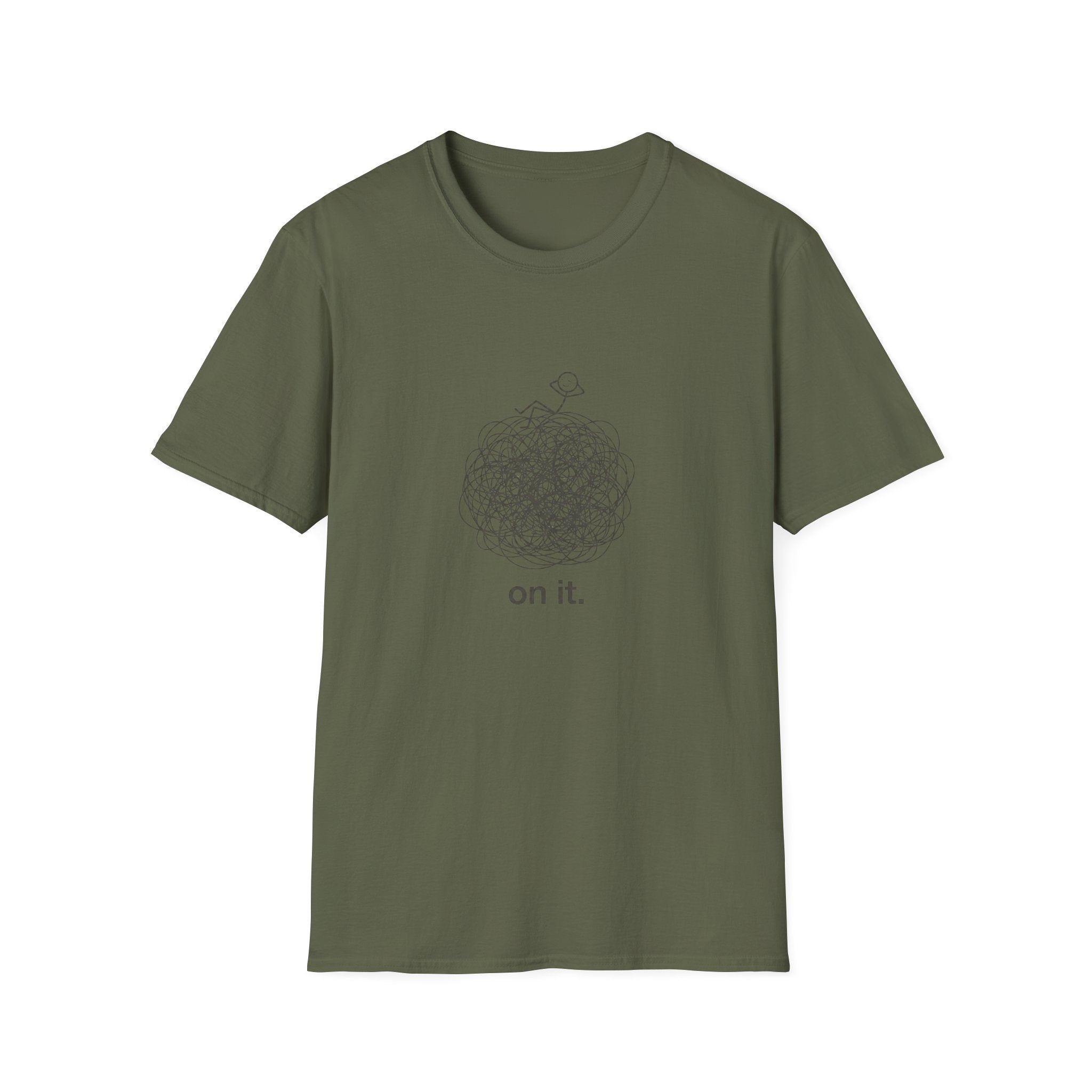 Minimal 'On It' Scribble Illustration Tee (Relaxed, Relatable Humor)