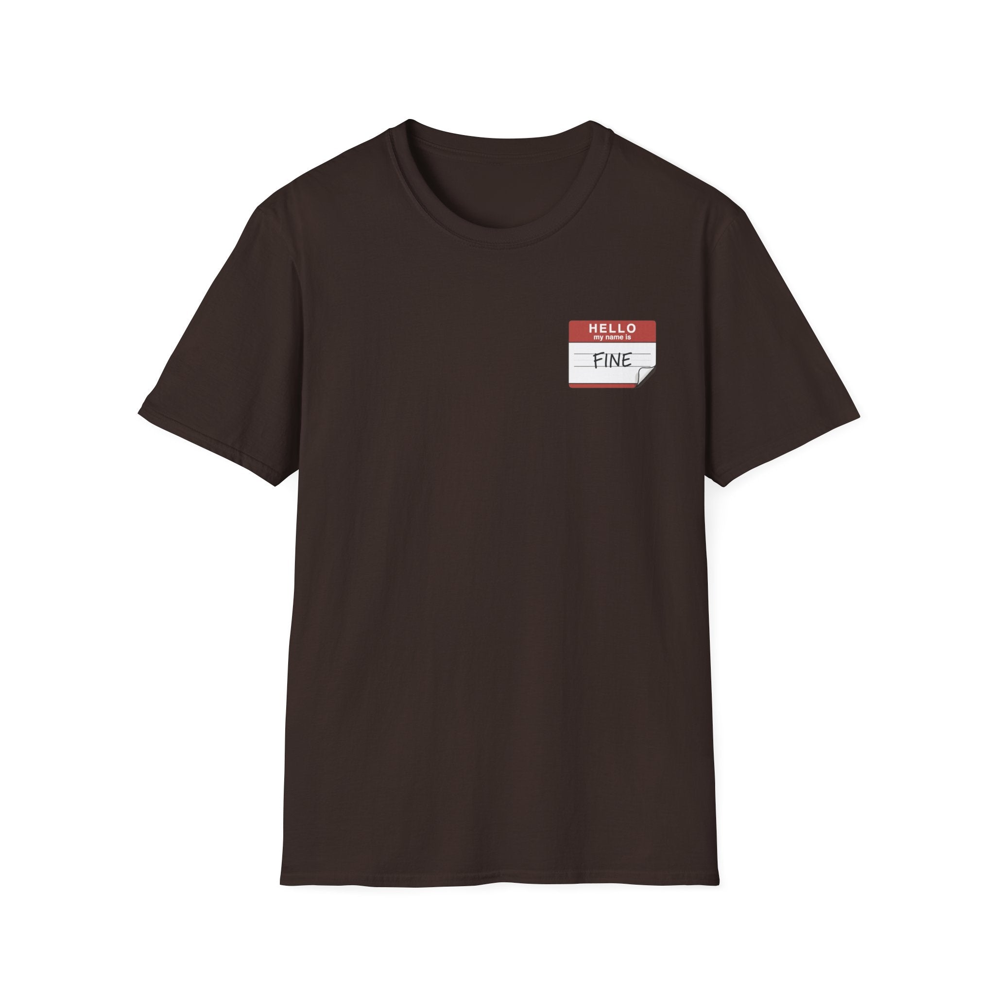 T-Shirt — 'Hello My Name Is FINE' Minimal Pocket Sticker Graphic