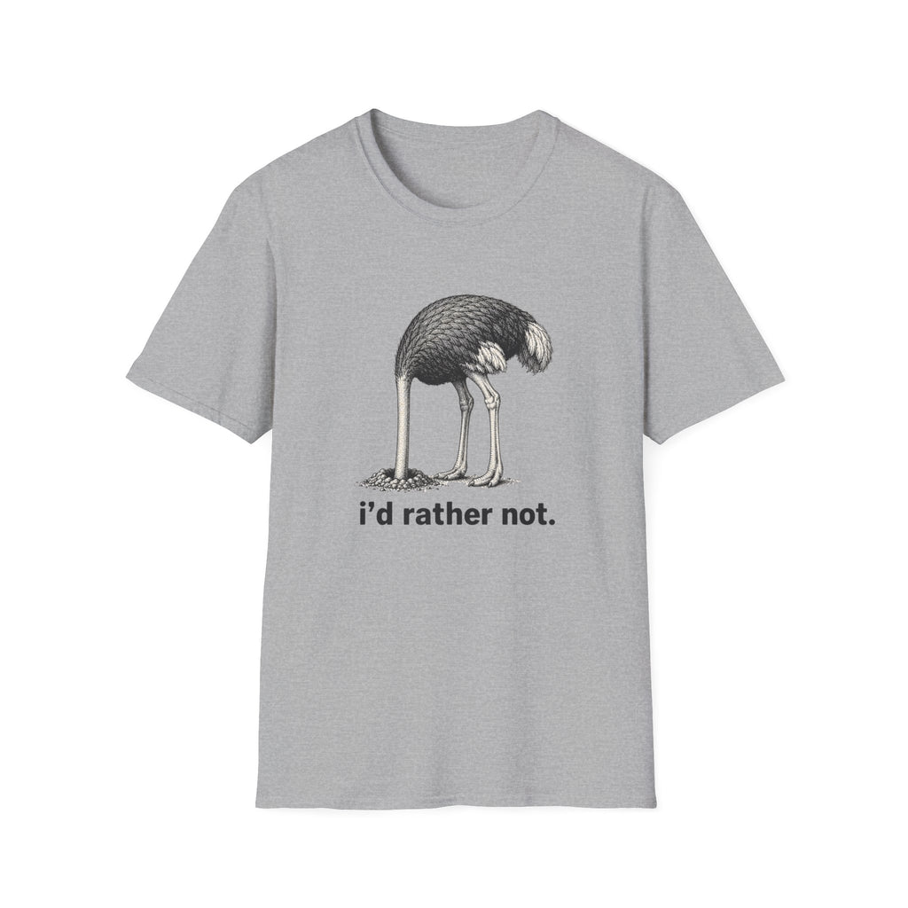 Emu 'I'd Rather Not.' T-Shirt — Funny Ostrich/Emu Graphic Tee