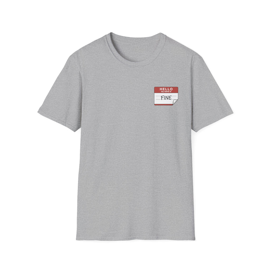 T-Shirt — 'Hello My Name Is FINE' Minimal Pocket Sticker Graphic