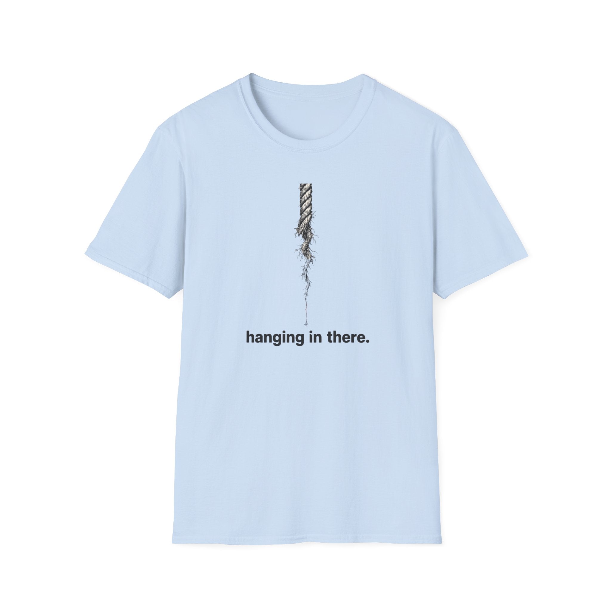 Hanging in There T-Shirt — Minimal Frayed Rope Mental Health Awareness Tee