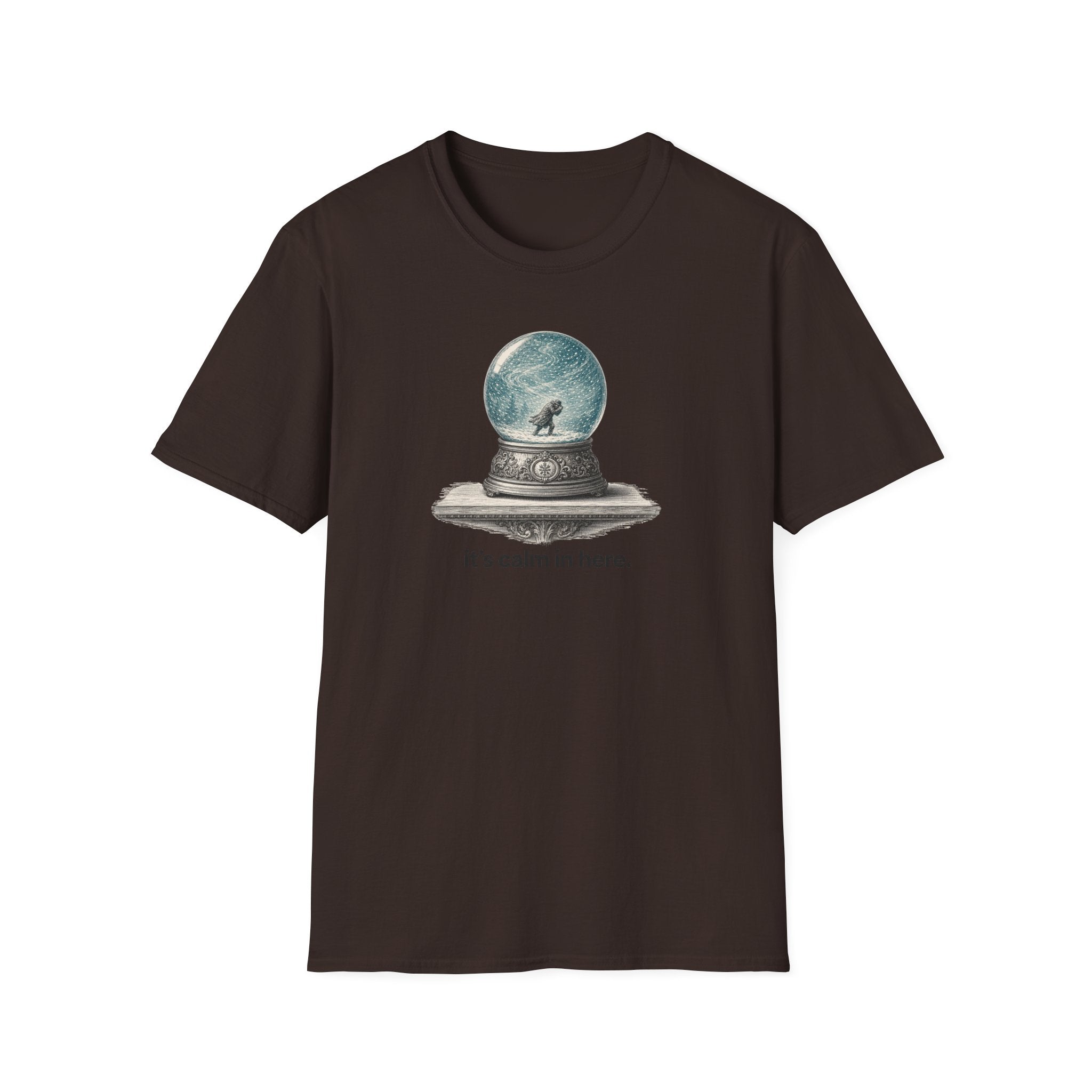 Snow Globe T‑Shirt — “It’s calm in here.” Cozy Winter Graphic Tee