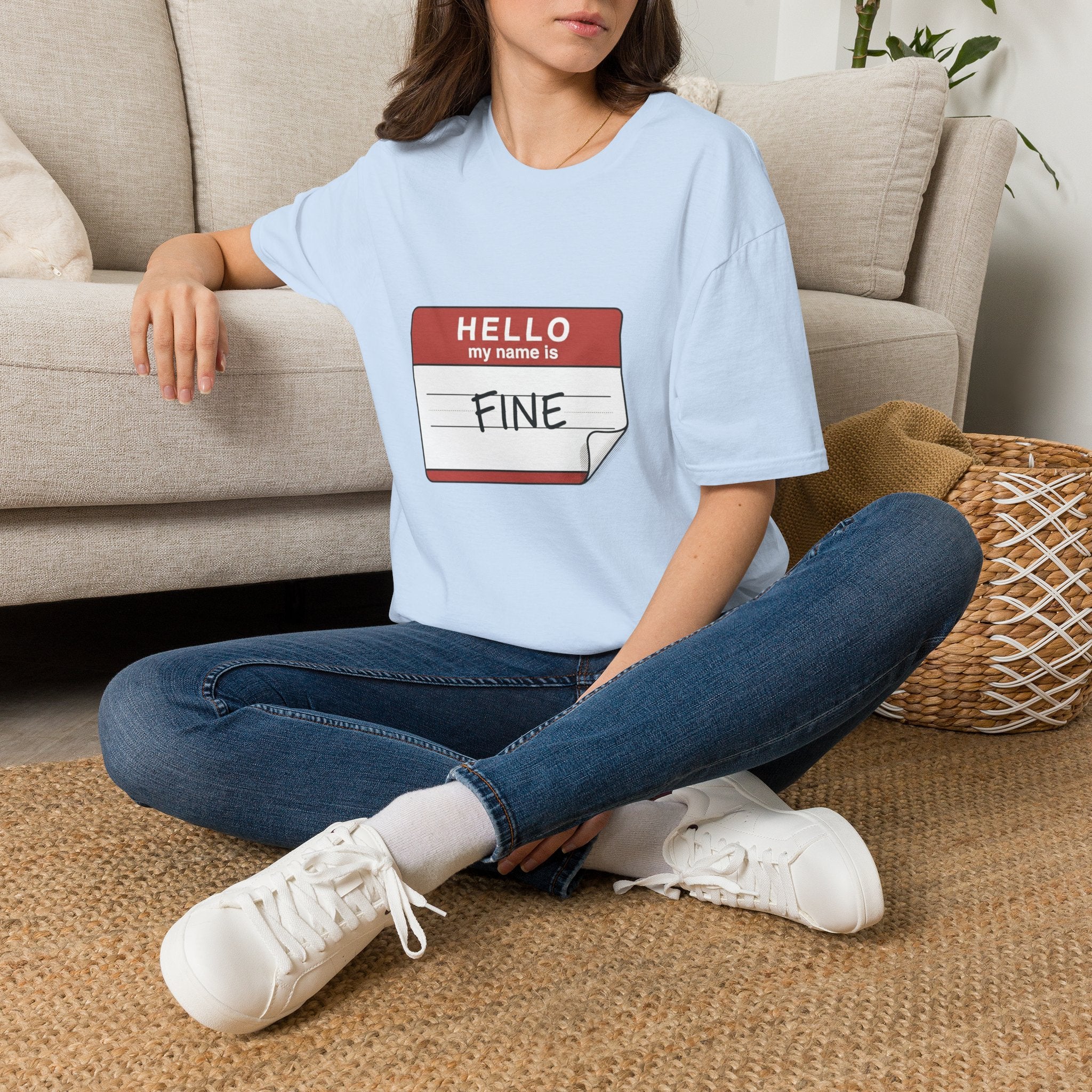 T-Shirt — "Hello My Name Is Fine" Graphic Tee (Funny Sarcastic Introvert Shirt)
