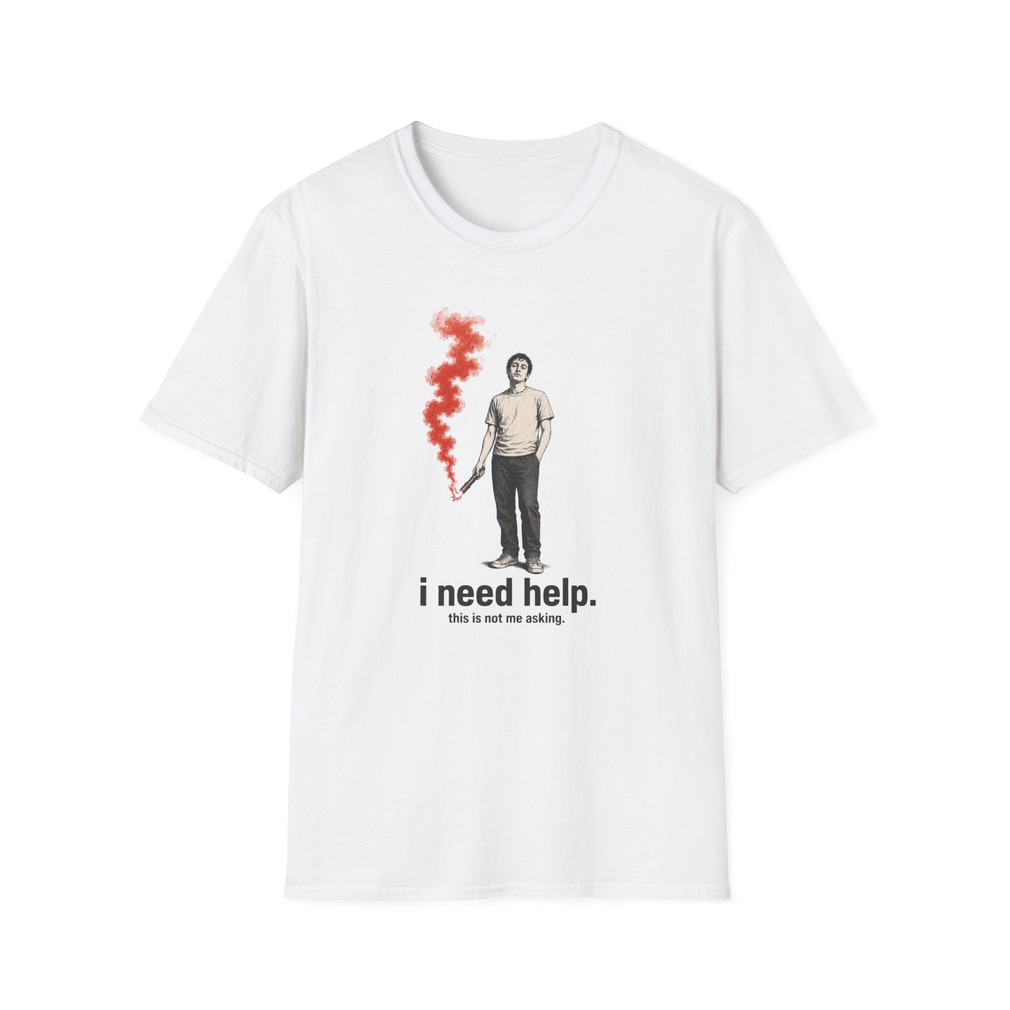 T-Shirt — I Need Help Graphic Tee with Red Smoke Illustration
