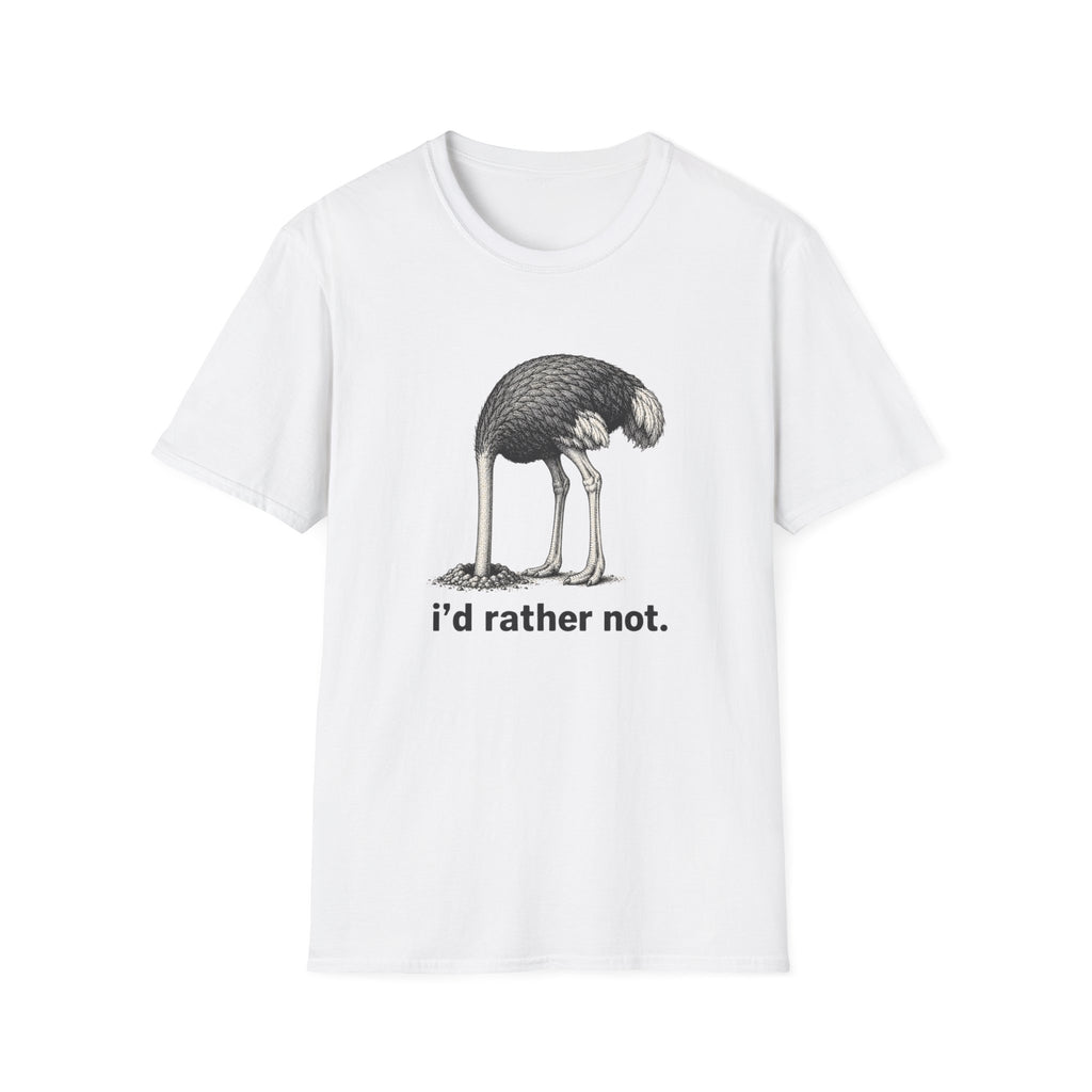 Emu 'I'd Rather Not.' T-Shirt — Funny Ostrich/Emu Graphic Tee