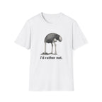 Emu 'I'd Rather Not.' T-Shirt — Funny Ostrich/Emu Graphic Tee