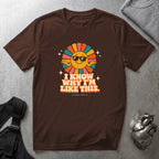 I Know Why T-Shirt Dark Chocolate tee