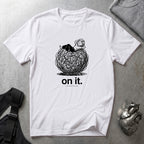 On It Again T-Shirt White tee